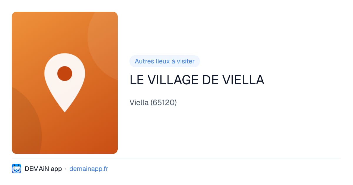 LE VILLAGE DE VIELLA — Viella