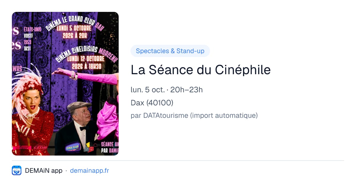La Séance du Cinéphile — Dax