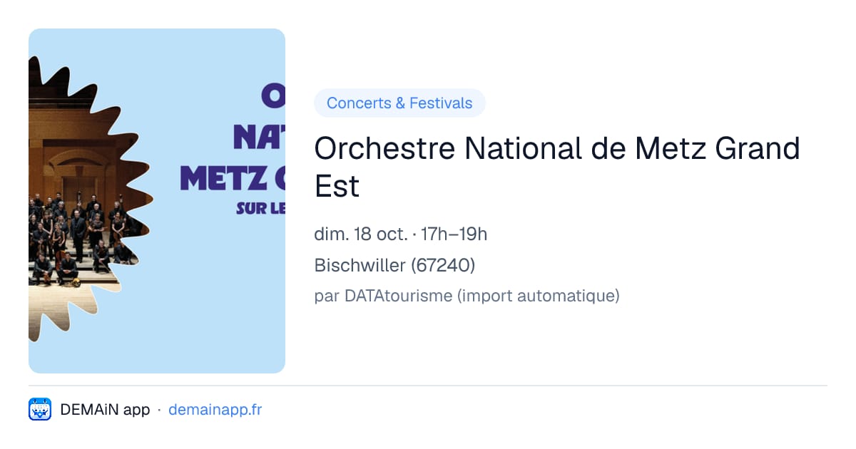 Orchestre National de Metz Grand Est — Bischwiller