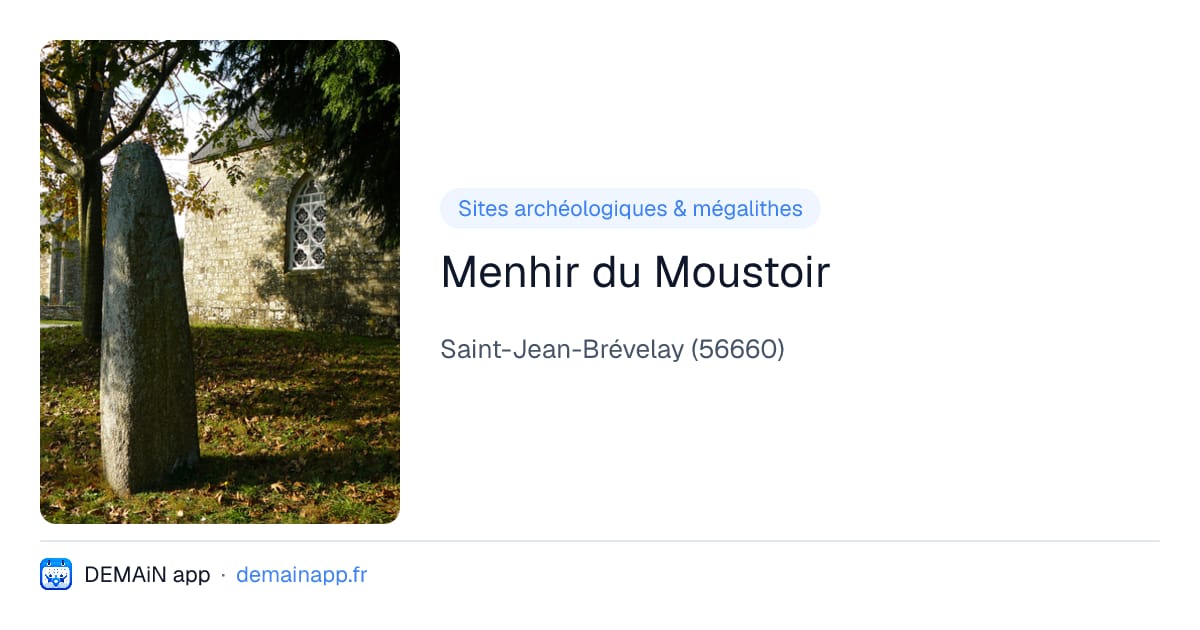 Menhir du Moustoir — Saint-Jean-Brévelay