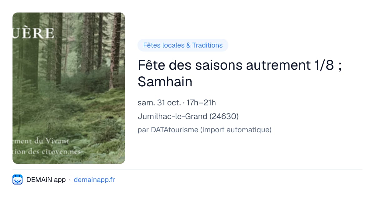 Fête des saisons autrement 1/8 ; Samhain — Jumilhac-le-Grand