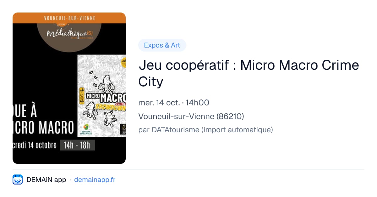 Jeu coopératif : Micro Macro Crime City — Vouneuil-sur-Vienne
