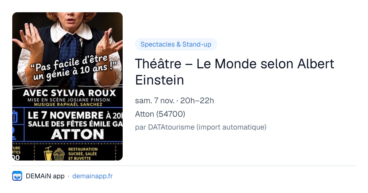 Théâtre – Le Monde selon Albert Einstein — Atton
