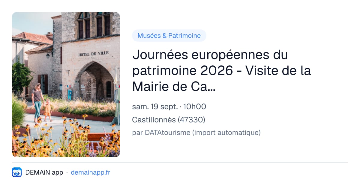 Journées européennes du patrimoine 2026 - Visite de la Mairie de Castillonnès — Castillonnès
