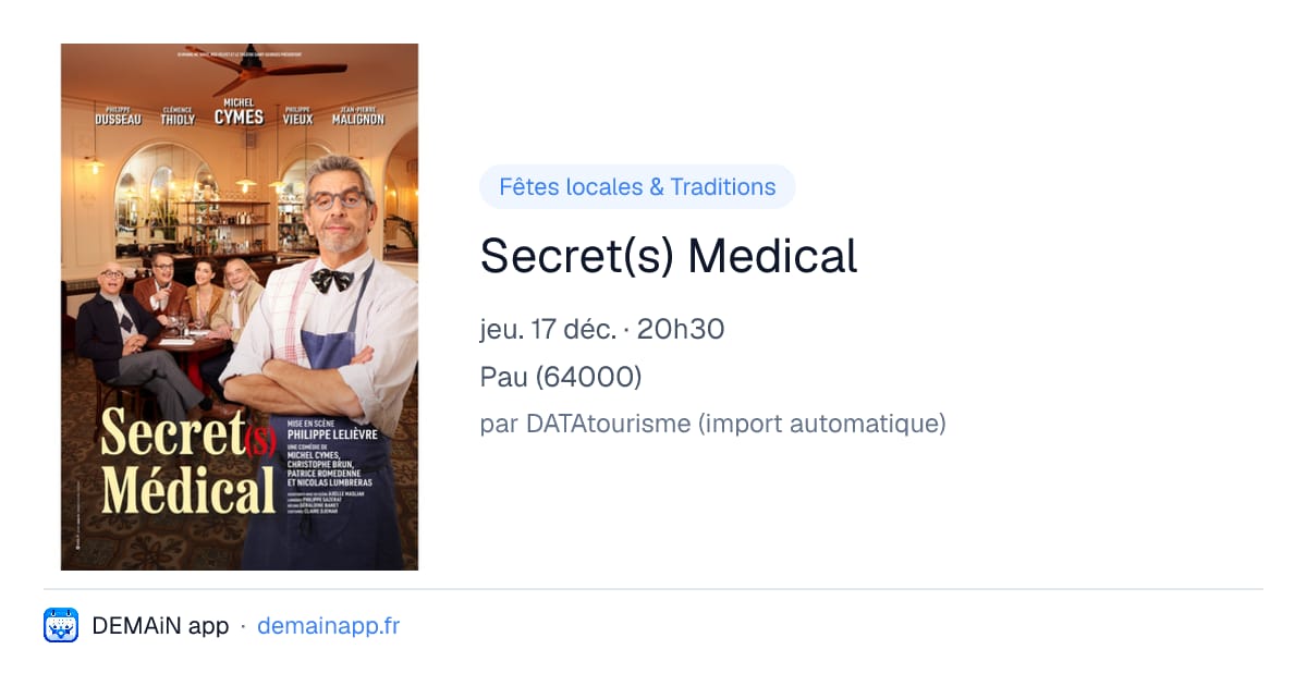 Secret(s) Medical — Pau