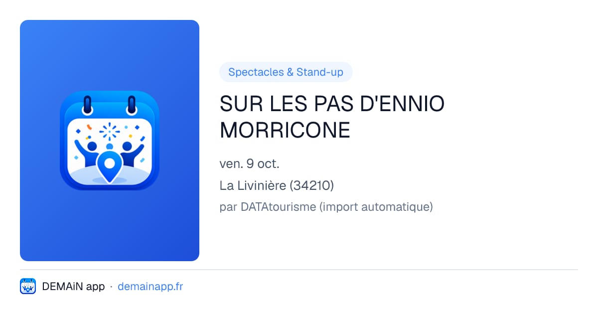 SUR LES PAS D'ENNIO MORRICONE — La Livinière