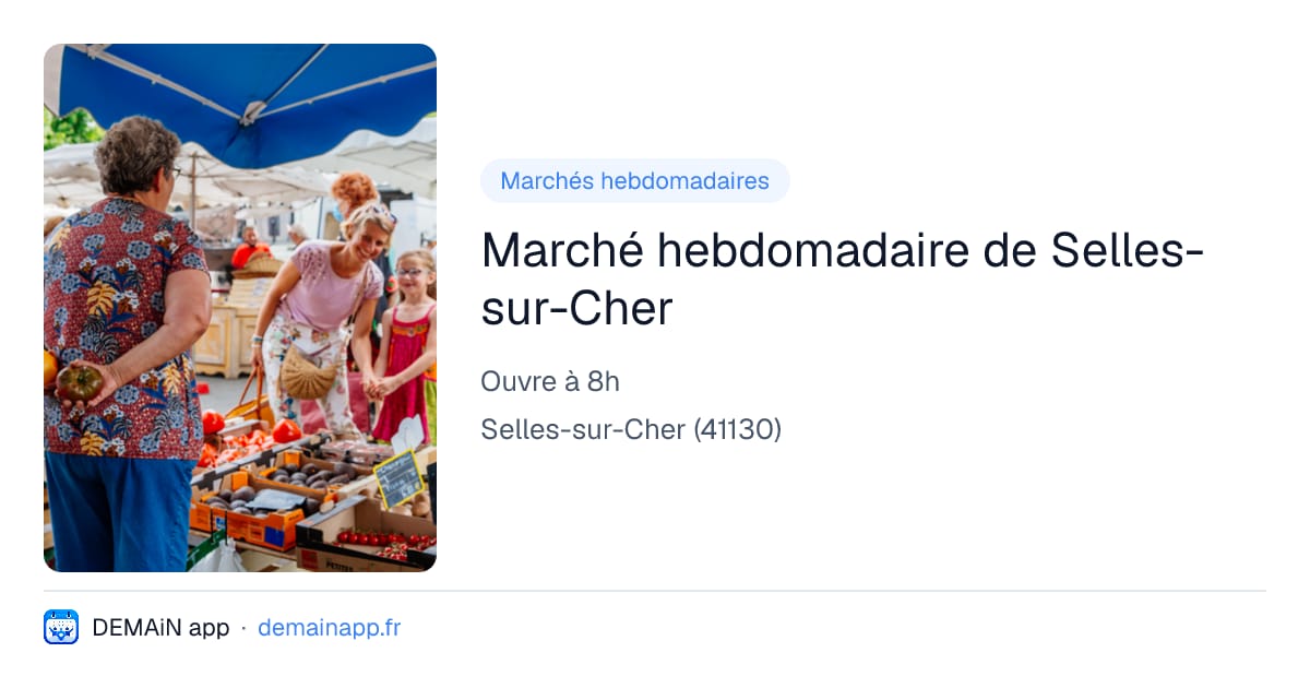 Marché hebdomadaire de Selles-sur-Cher — Selles-sur-Cher