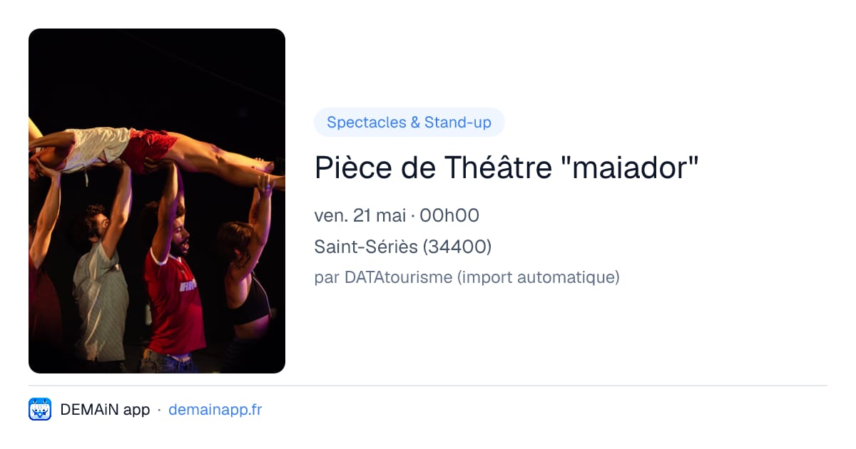 Pièce de Théâtre "maiador" — Saint-Sériès