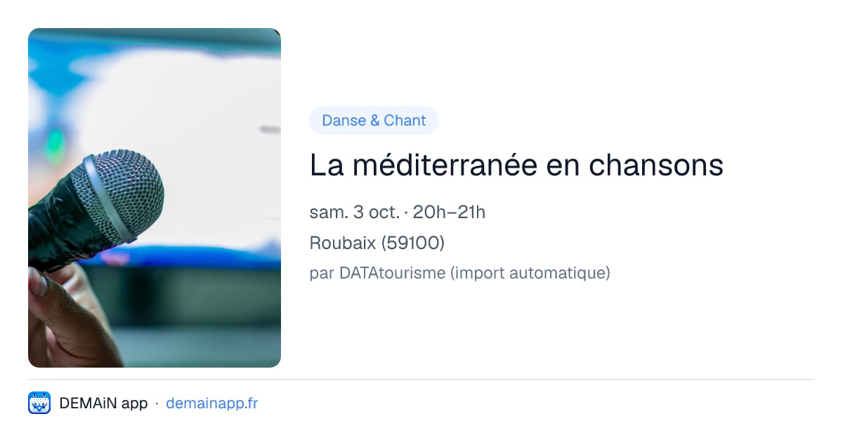 La méditerranée en chansons — Roubaix