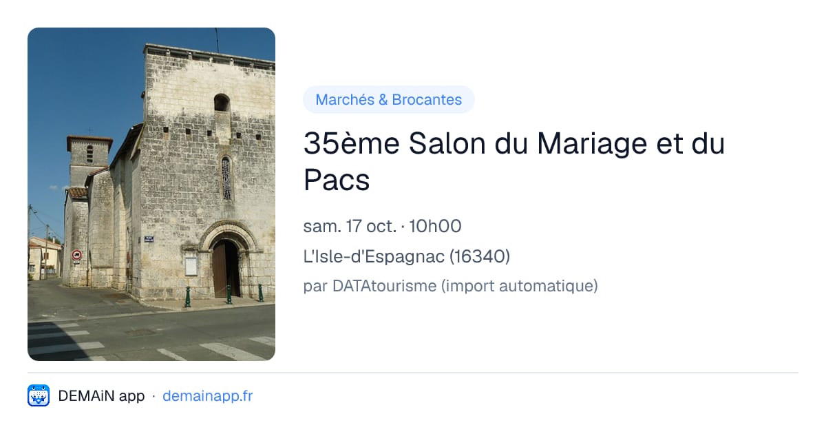 35ème Salon du Mariage et du Pacs — L'Isle-d'Espagnac