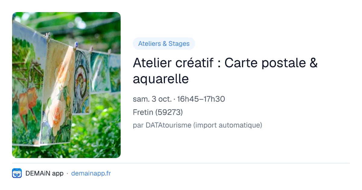 Atelier créatif : Carte postale & aquarelle — Fretin