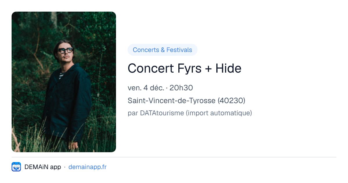 Concert Fyrs + Hide — Saint-Vincent-de-Tyrosse
