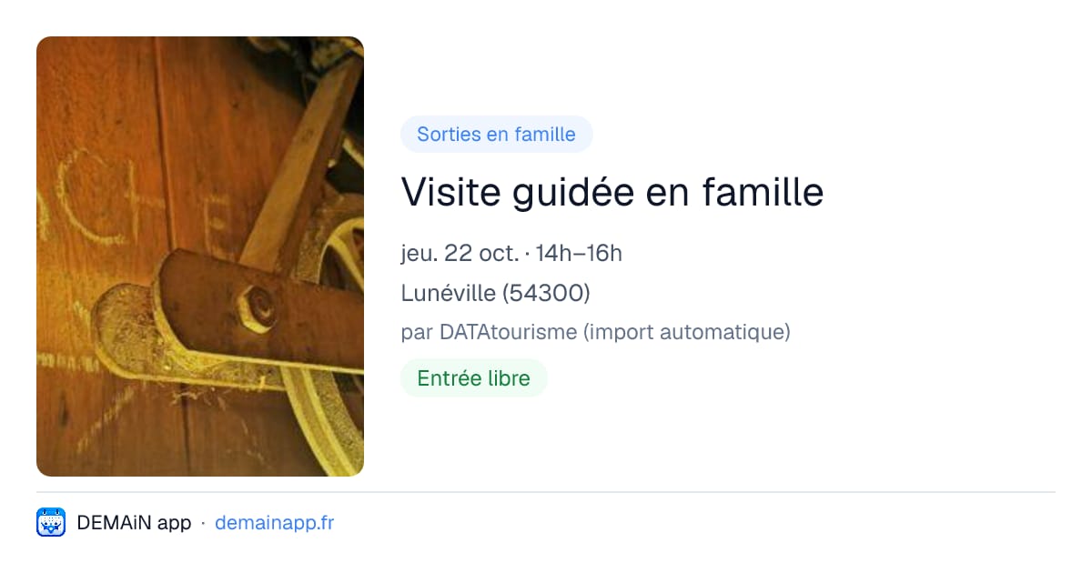 Visite guidée en famille — Lunéville