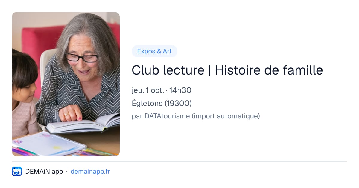 Club lecture | Histoire de famille — Égletons