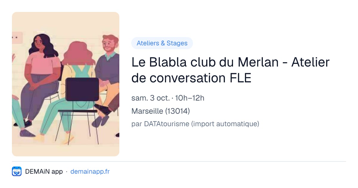 Le Blabla club du Merlan - Atelier de conversation FLE — Marseille