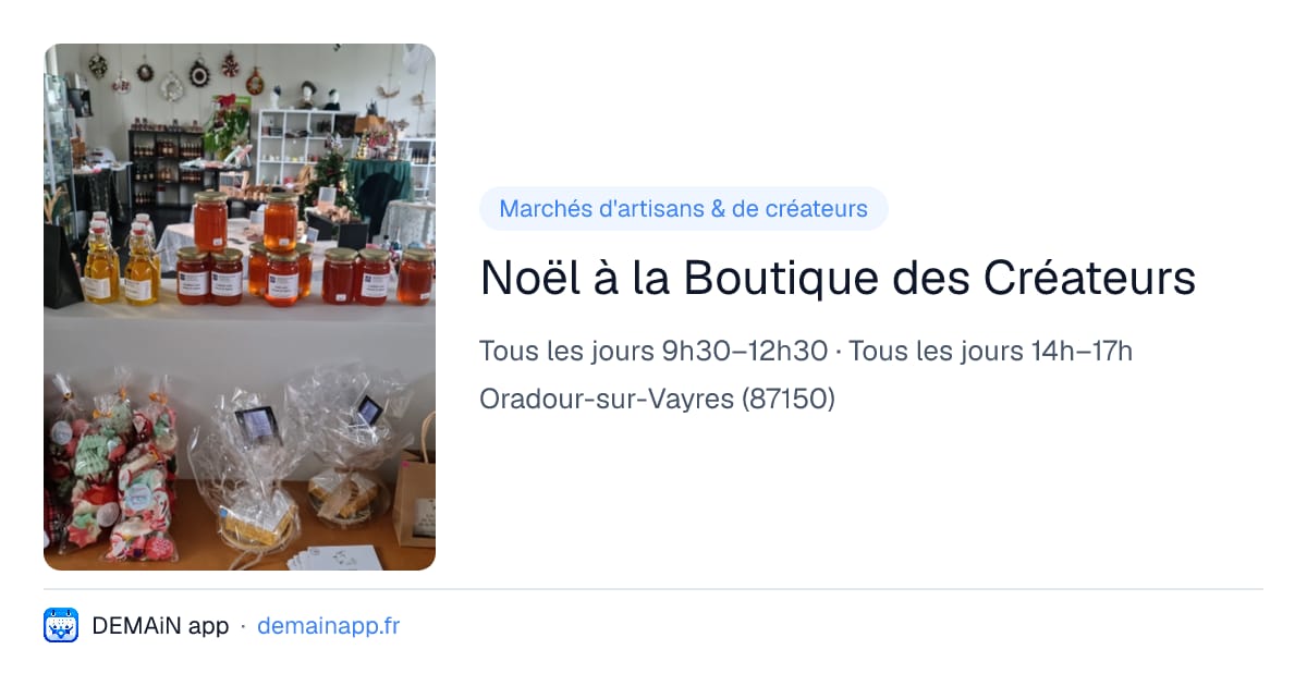 Noël à la Boutique des Créateurs — Oradour-sur-Vayres