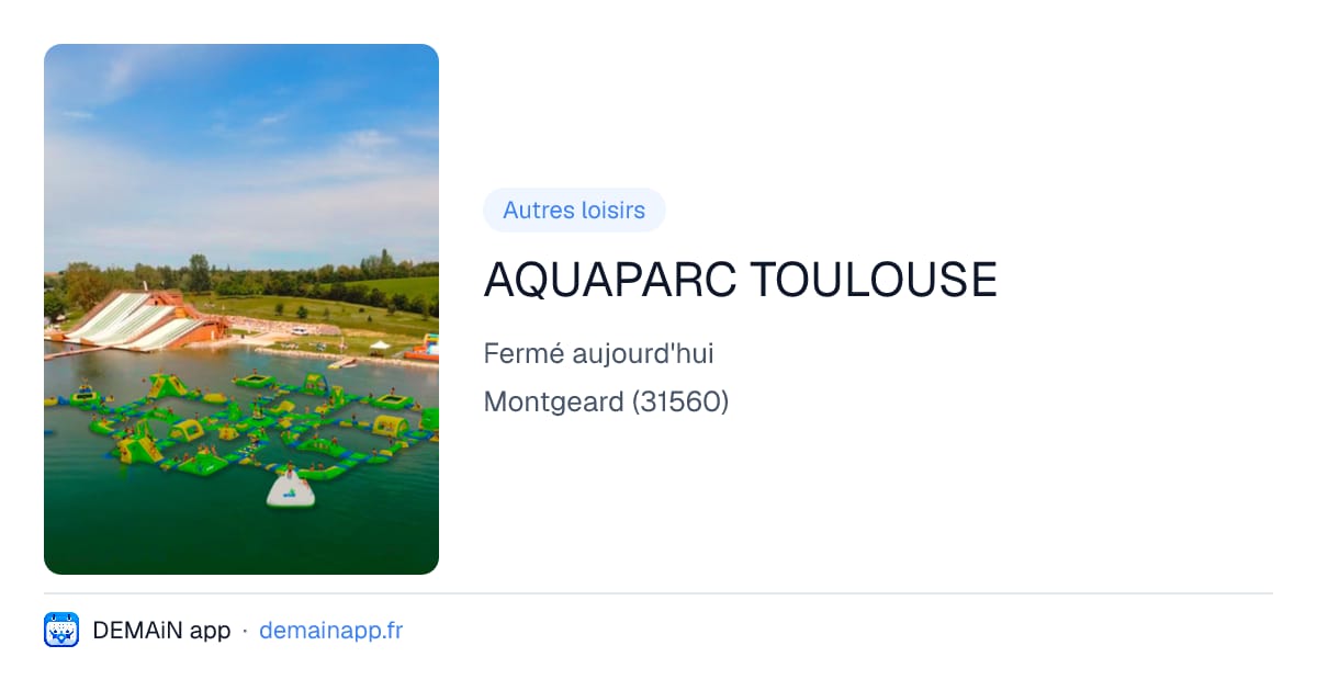 AQUAPARC TOULOUSE — Montgeard