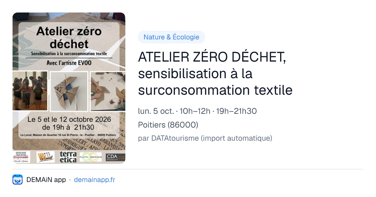 ATELIER ZÉRO DÉCHET, sensibilisation à la surconsommation textile — Poitiers
