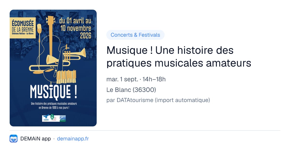 Musique ! Une histoire des pratiques musicales amateurs — Le Blanc
