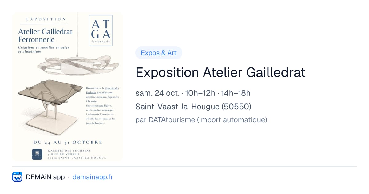 Exposition Atelier Gailledrat — Saint-Vaast-la-Hougue
