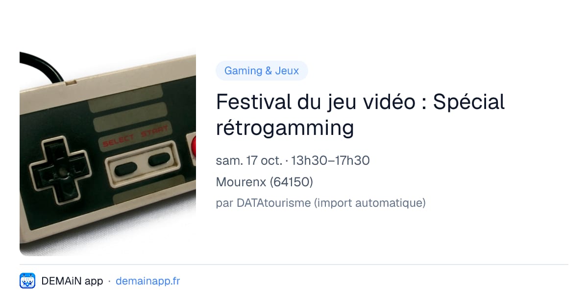 Festival du jeu vidéo : Spécial rétrogamming — Mourenx