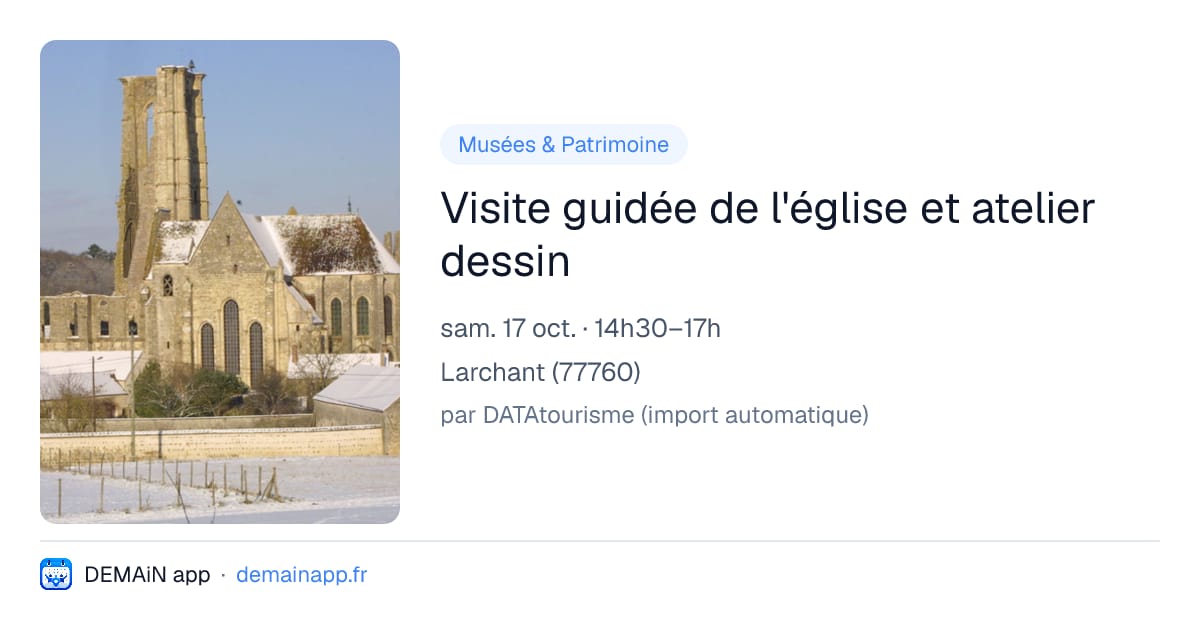 Visite guidée de l'église et atelier dessin — Larchant