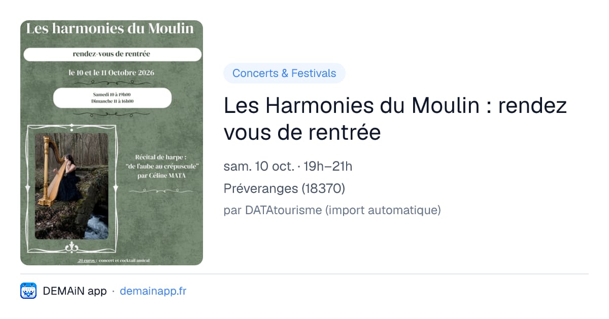 Les Harmonies du Moulin : rendez vous de rentrée — Préveranges