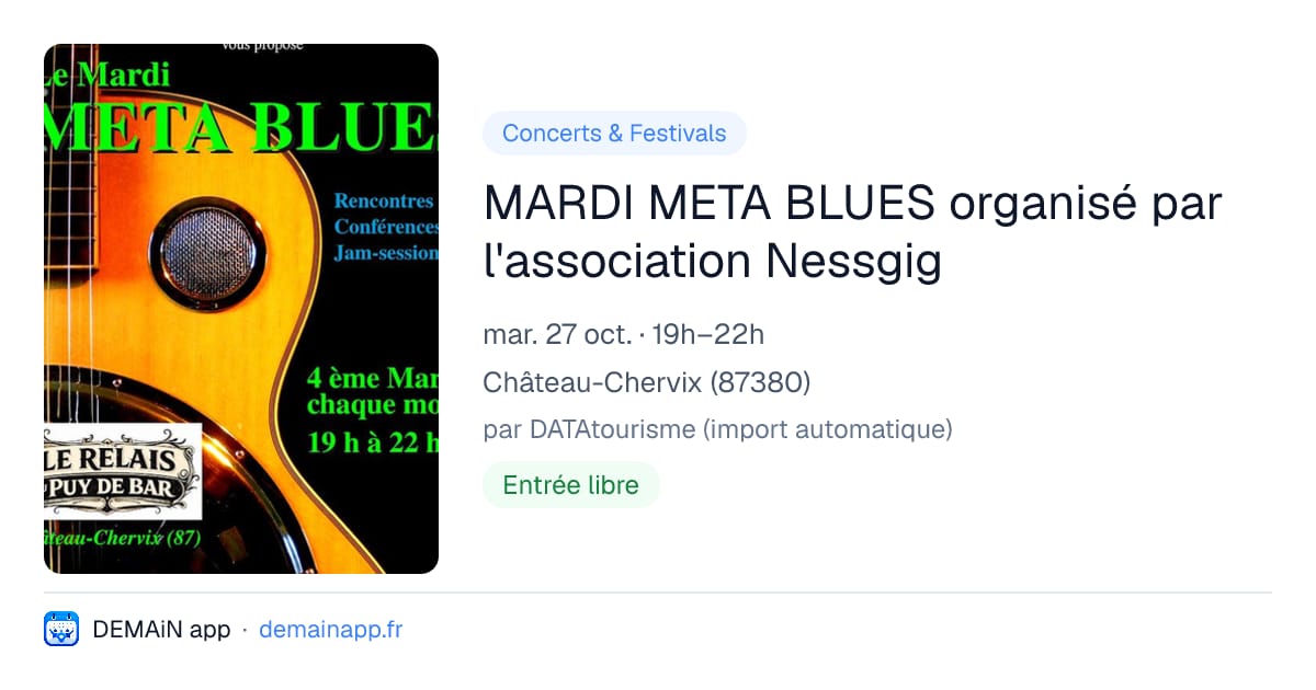 MARDI META BLUES organisé par l'association Nessgig — Château-Chervix