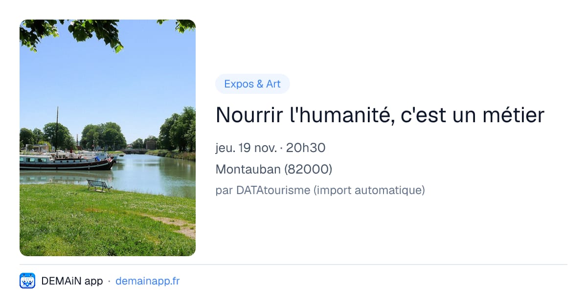Nourrir l'humanité, c'est un métier — Montauban