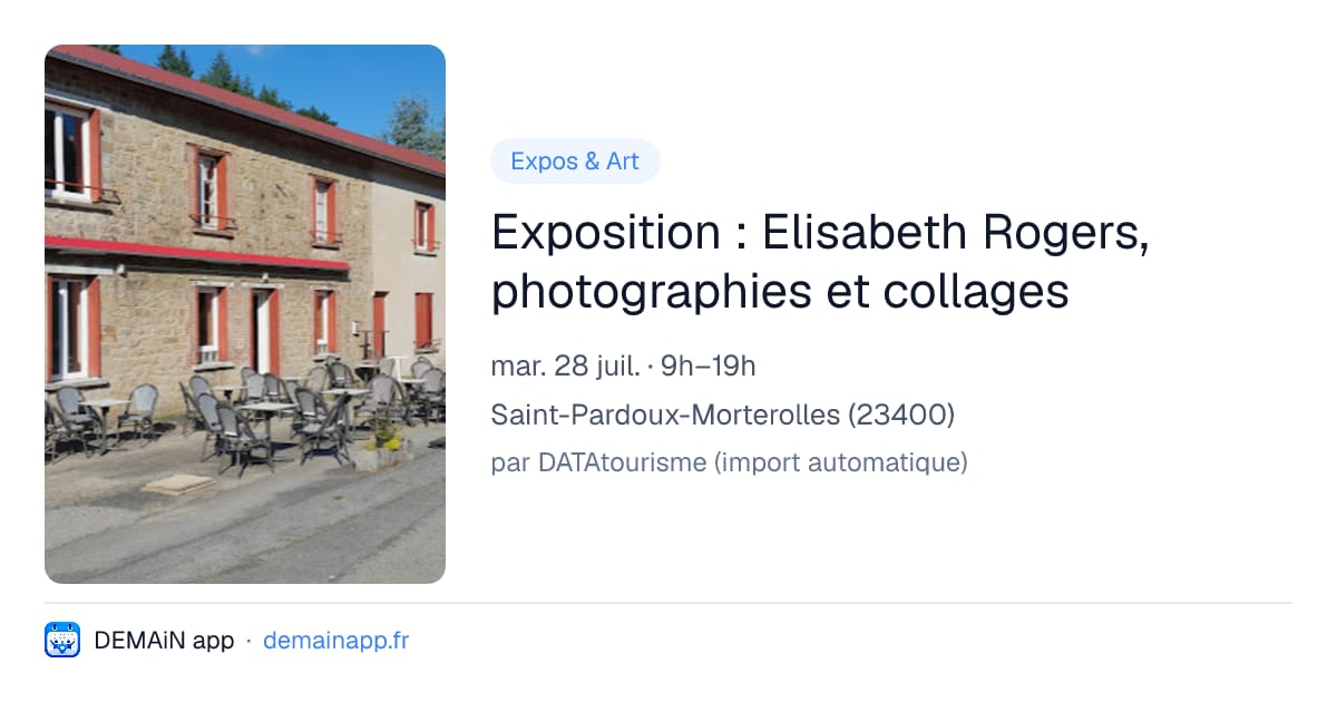Exposition : Elisabeth Rogers, photographies et collages — Saint-Pardoux-Morterolles