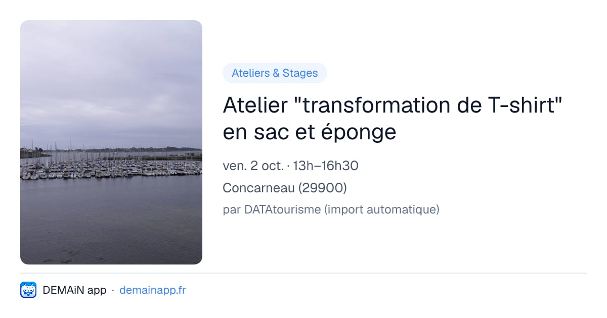 Atelier "transformation de T-shirt" en sac et éponge — Concarneau