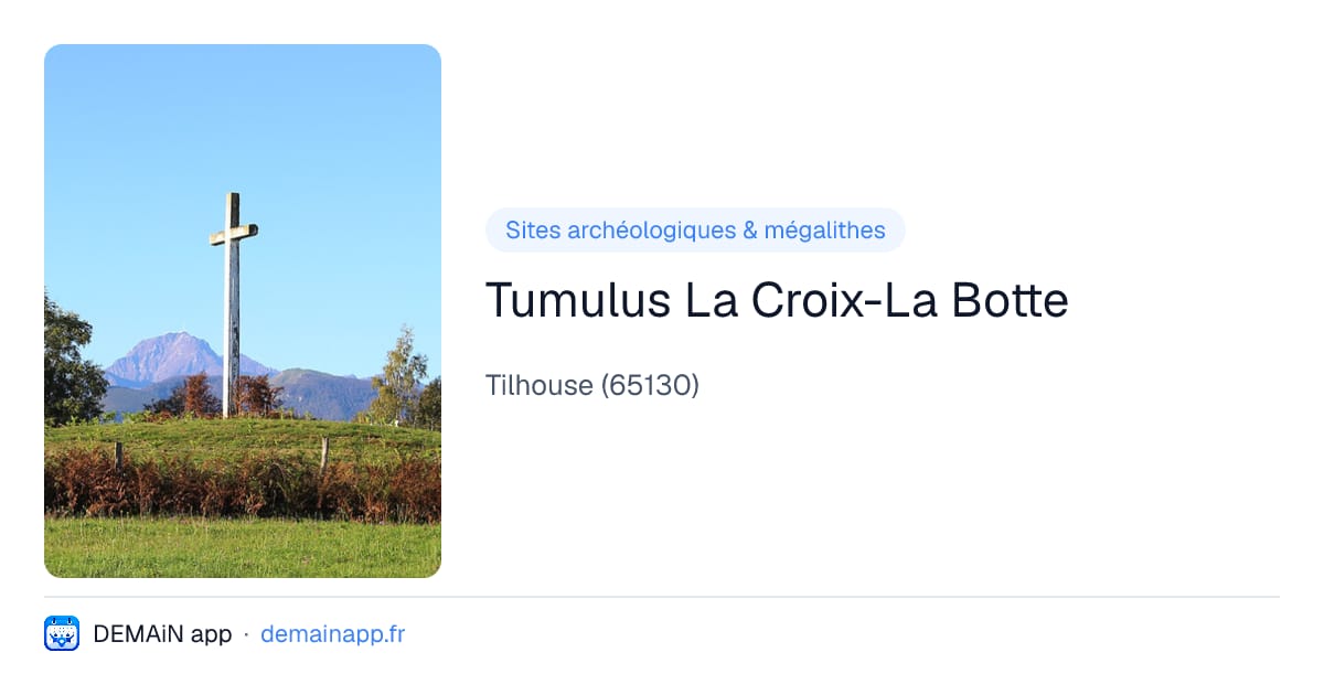 Tumulus La Croix-La Botte — Tilhouse