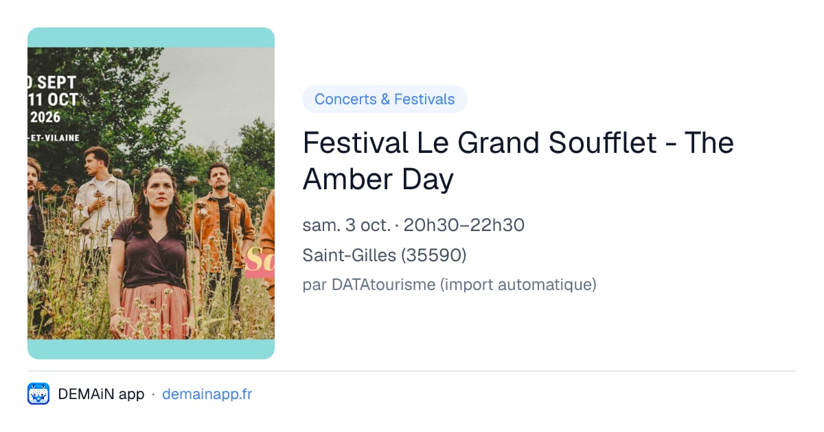 Festival Le Grand Soufflet - The Amber Day — Saint-Gilles