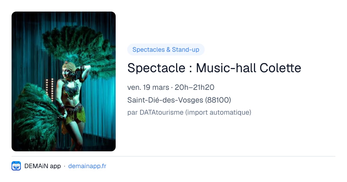 Spectacle : Music-hall Colette — Saint-Dié-des-Vosges