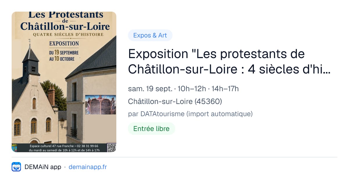 Exposition "Les protestants de Châtillon-sur-Loire : 4 siècles d'histoire" — Châtillon-sur-Loire