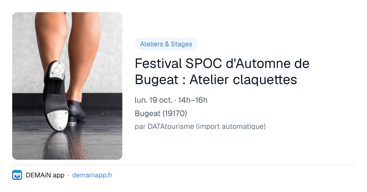 Festival SPOC d'Automne de Bugeat : Atelier claquettes — Bugeat