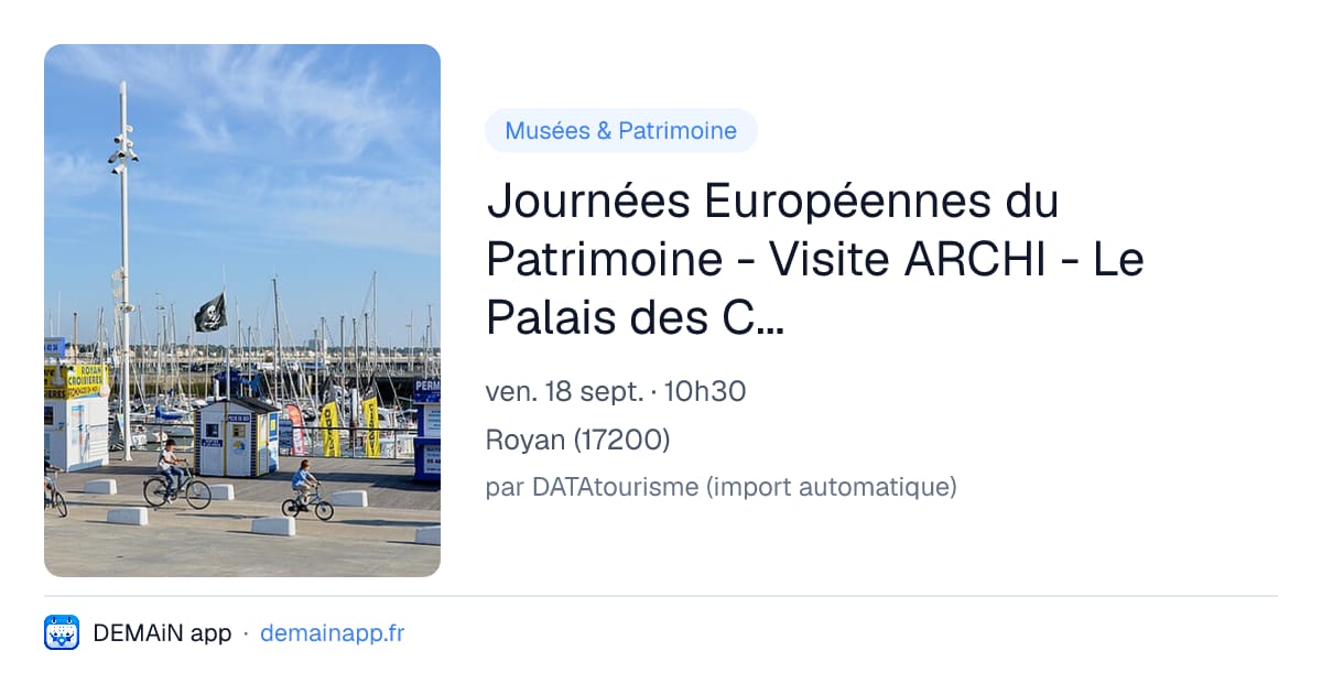 Journées Européennes du Patrimoine - Visite ARCHI - Le Palais des Congrès — Royan
