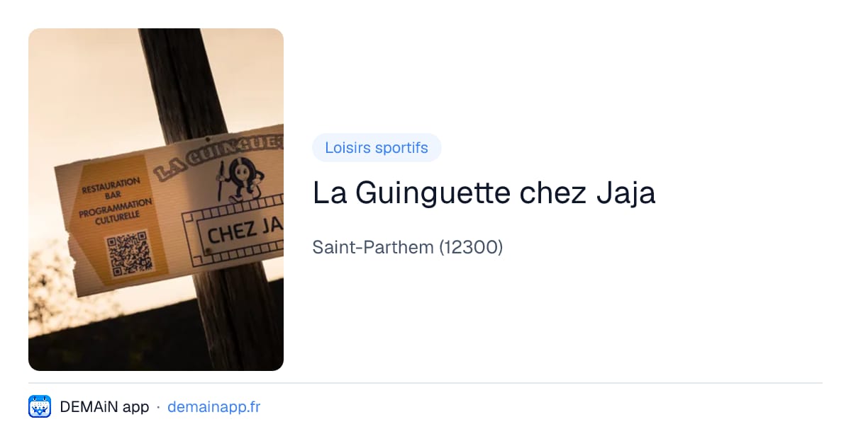 La Guinguette chez Jaja — Saint-Parthem