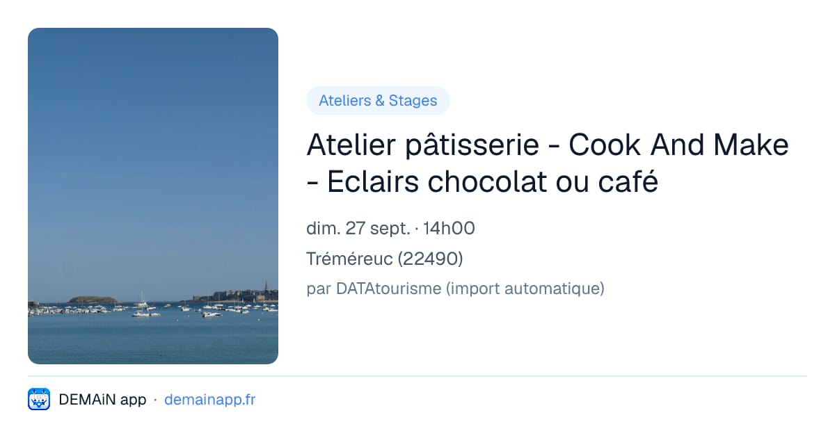 Atelier pâtisserie - Cook And Make - Eclairs chocolat ou café — Tréméreuc