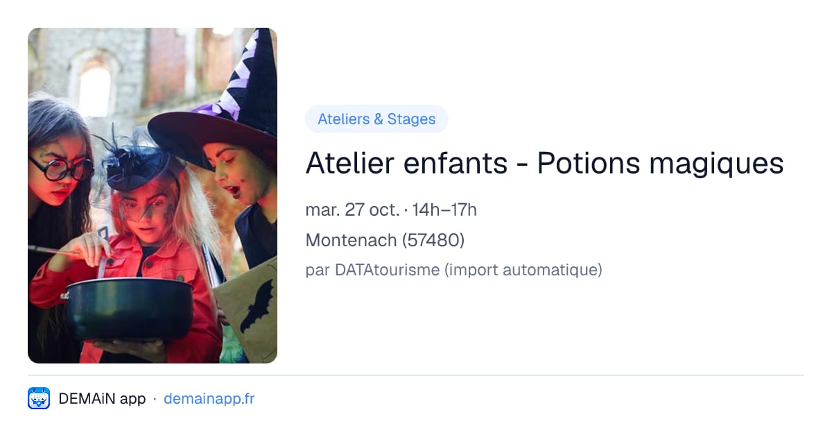 Atelier enfants - Potions magiques — Montenach