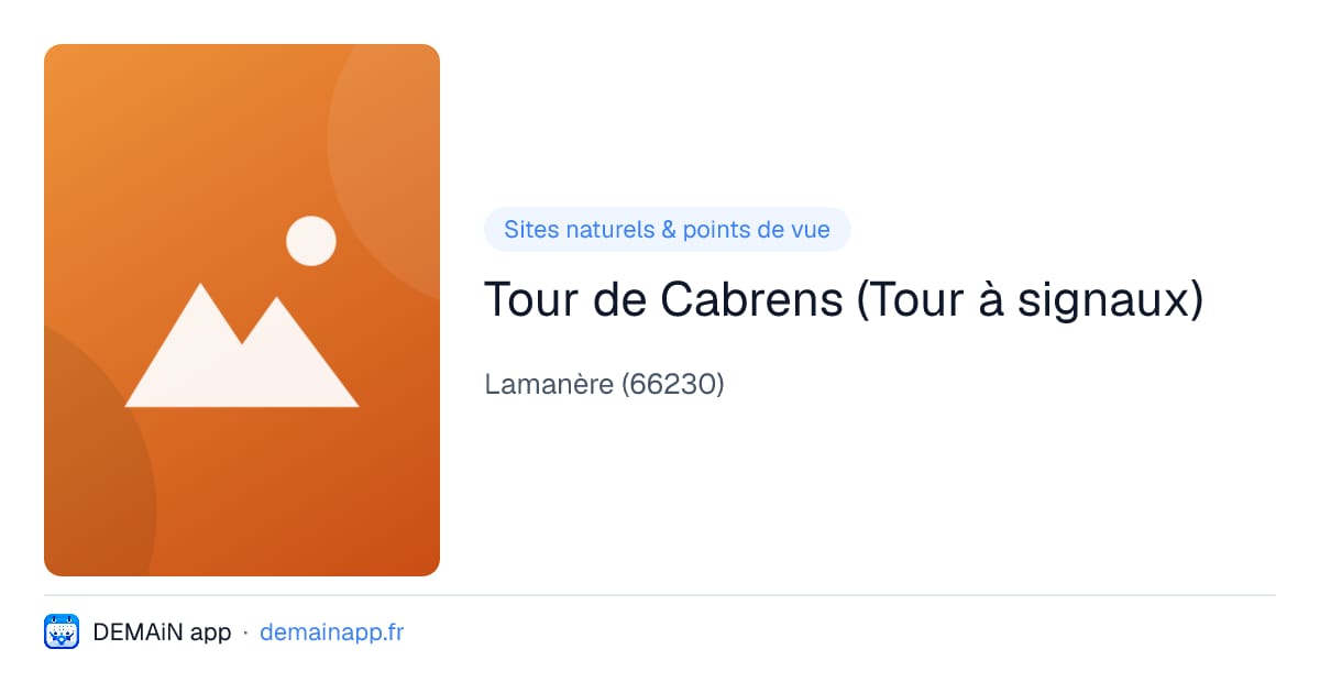 Tour de Cabrens (Tour à signaux) — Lamanère