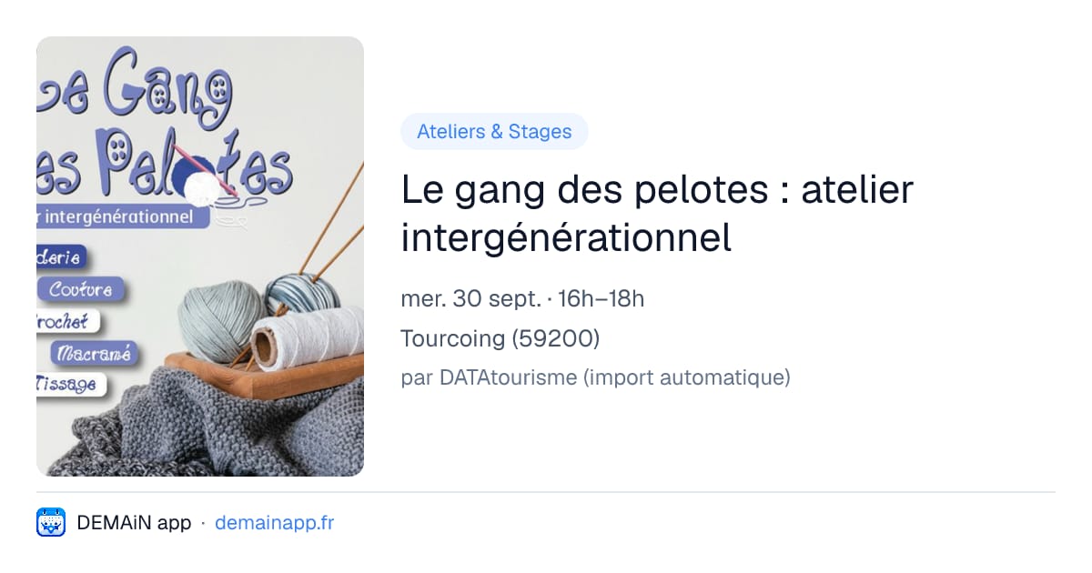 Le gang des pelotes : atelier intergénérationnel — Tourcoing