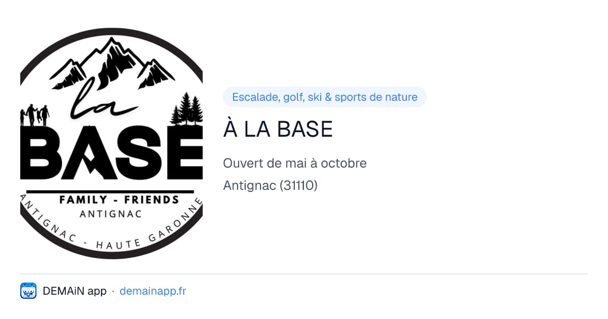À LA BASE — Antignac