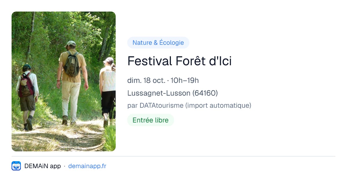 Festival Forêt d'Ici — Lussagnet-Lusson