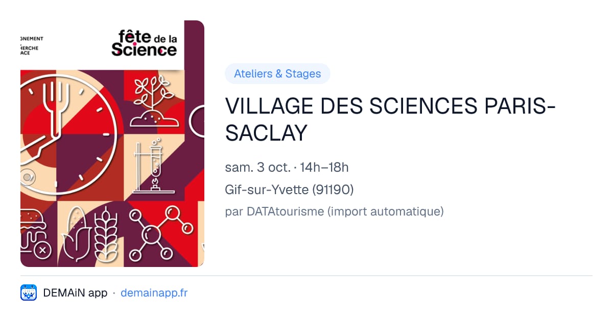 VILLAGE DES SCIENCES PARIS-SACLAY — Gif-sur-Yvette