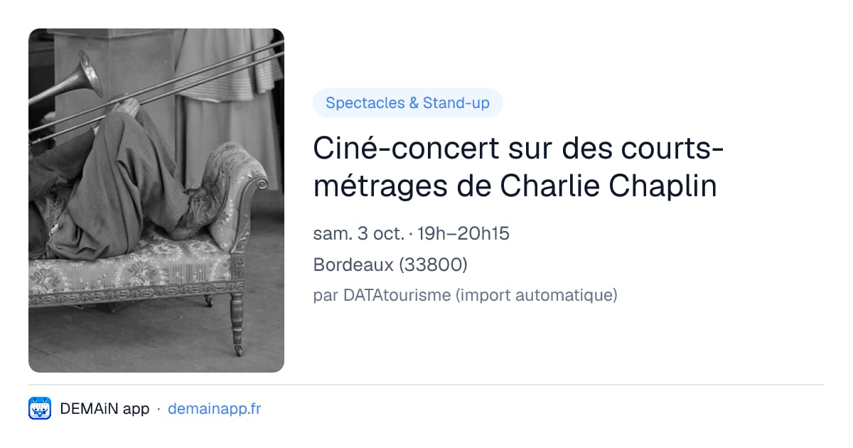 Ciné-concert sur des courts-métrages de Charlie Chaplin — Bordeaux