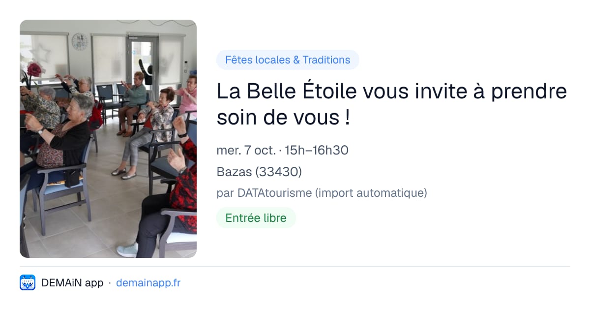 La Belle Étoile vous invite à prendre soin de vous ! — Bazas