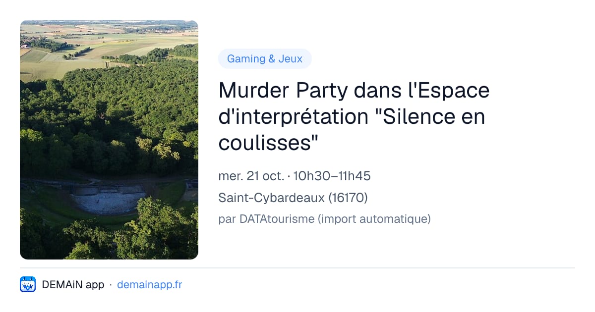 Murder Party dans l'Espace d'interprétation "Silence en coulisses" — Saint-Cybardeaux