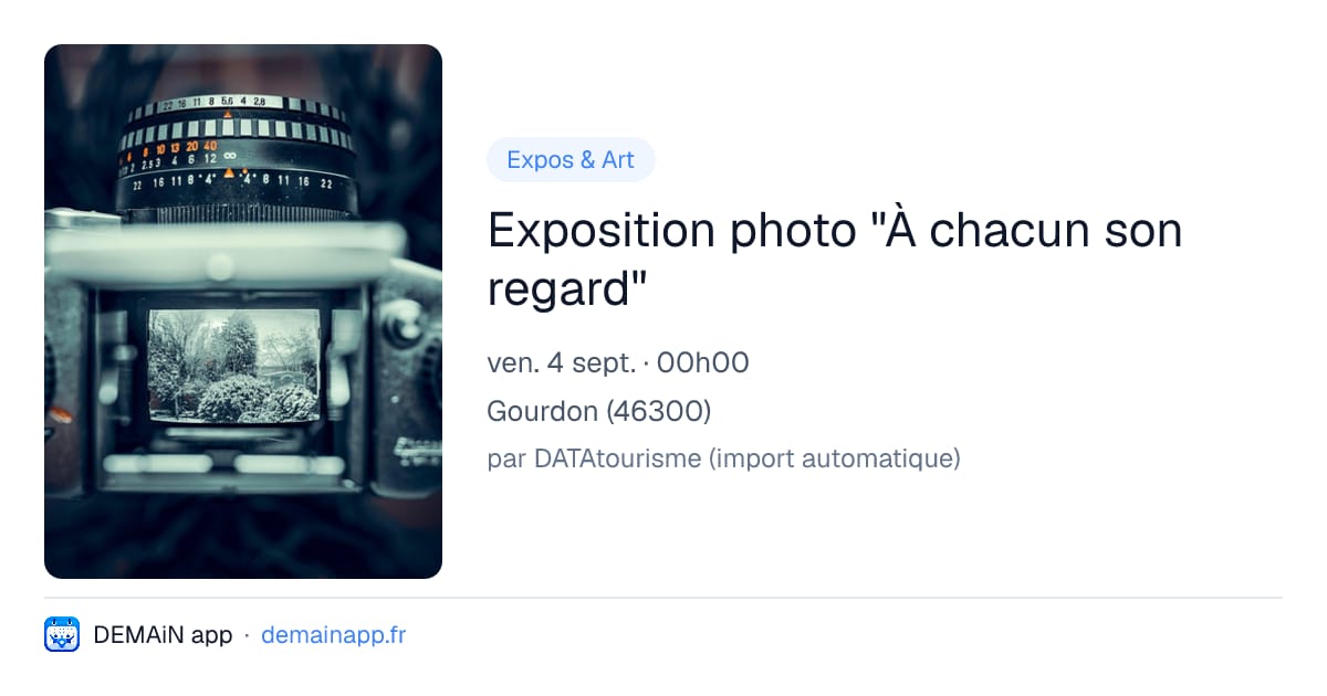 Exposition photo "À chacun son regard" — Gourdon