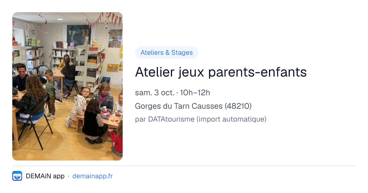 Atelier jeux parents-enfants — Gorges du Tarn Causses
